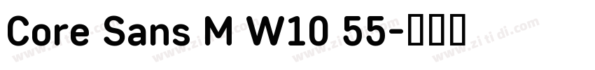Core Sans M W10 55字体转换